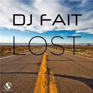 DJ Fait - Lost FLAC