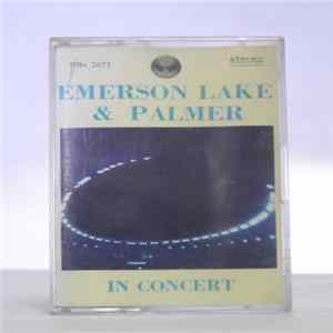 Emerson, Lake & Palmer - In Concert FLAC