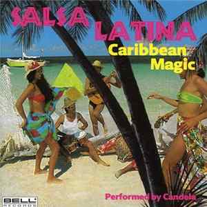 Candela - Salsa Latina - Caribbean Magic FLAC