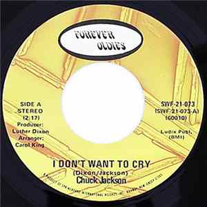 Chuck Jackson - I Don't Want To Cry / Beg Me FLAC