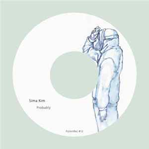 Sima Kim - Probably FLAC