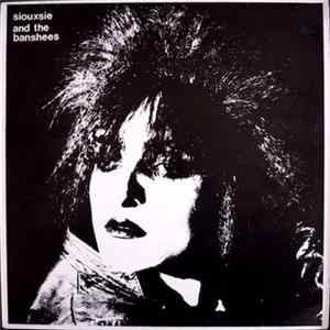 Siouxsie & The Banshees - Static Display FLAC