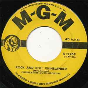 Freddie Raiser And His Orchestra - Rock And Roll Rhinelander / Bumped Fender Rhinelander FLAC