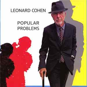 Leonard Cohen - Popular Problems FLAC