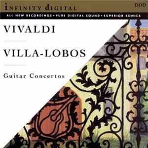 Antonio Vivaldi, Mario Castelnuovo Tedesco, Heitor Villa-Lobos - Guitar Concertos FLAC