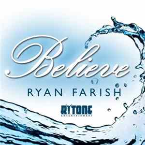 Ryan Farish - Believe FLAC