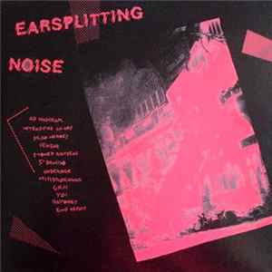 Various - Earsplitting Noise FLAC