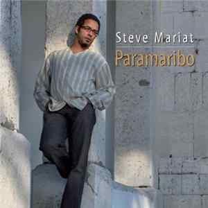 Steve Mariat - Paramaribo FLAC