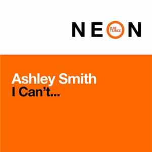 Ashley Smith - I Can't... FLAC