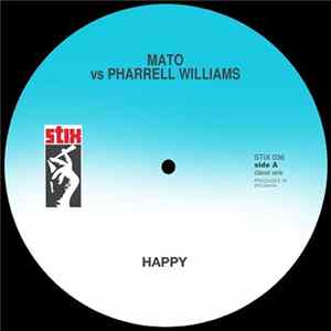 Mato vs Pharrell Williams / Mato vs Janel Monae - Happy / Tightrope FLAC