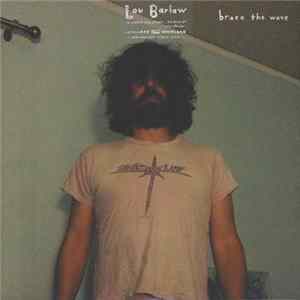 Lou Barlow - Brace The Wave FLAC