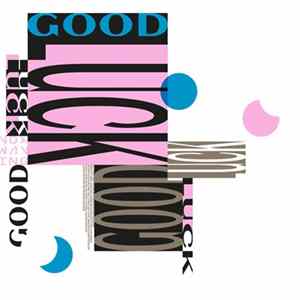 Not Waving - Good Luck FLAC