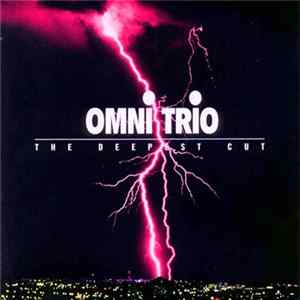 Omni Trio - The Deepest Cut FLAC