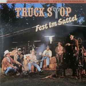 Truck Stop - Fest Im Sattel FLAC