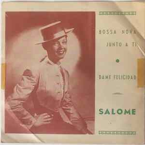Salomé - Bossa Nova Junto A Ti / Dame Felicidad FLAC