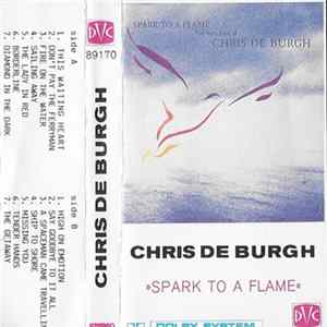Chris De Burgh - Spark To A Flame FLAC