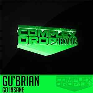Gu'Brian - Go Insane FLAC