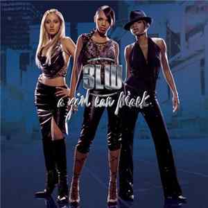 3LW - A Girl Can Mack FLAC