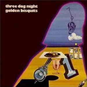 Three Dog Night - Golden Bisquits FLAC
