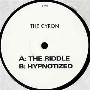 The Cyron - The Riddle / Hypnotized FLAC