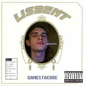 Lisbent - Gangstacore FLAC