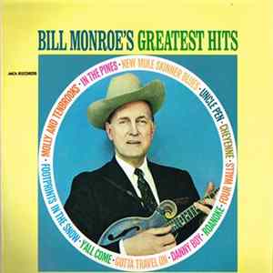 Bill Monroe - Bill Monroe's Greatest Hits FLAC