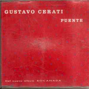 Gustavo Cerati - Puente FLAC