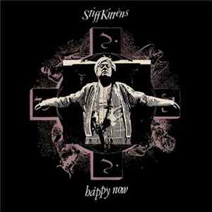 Stiff Kittens - Happy Now FLAC