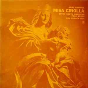 Ariel Ramirez / Los Huanca Hua - Misa Criolla / Seven South American Folk Songs FLAC