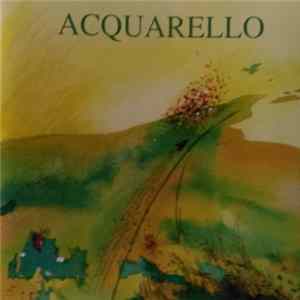 Laurent Paris , Erich Fauret - Acquarello FLAC