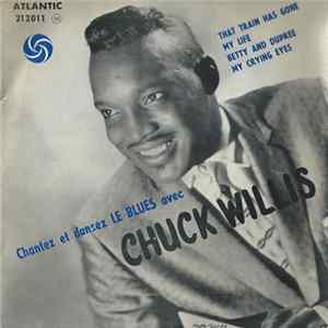 Chuck Willis - Chantez Et Dansez Le Blues Avec FLAC
