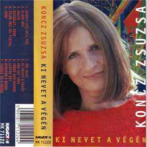 Koncz Zsuzsa - Ki Nevet A Végén FLAC