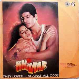 Laxmikant Pyarelal, Anand Bakshi - Khilaaf FLAC