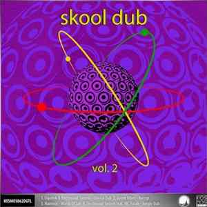Various - Skool Dub EP Vol. 2 FLAC