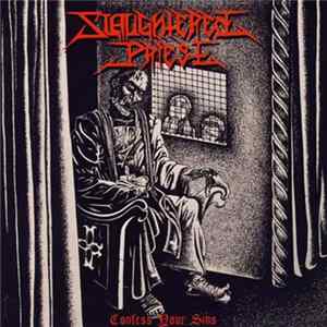 Slaughtered Priest - Confess Your Sins FLAC