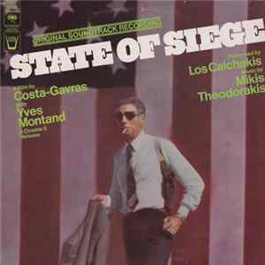 Mikis Theodorakis, Los Calchakis - State Of Siege Original Soundtrack Recording FLAC
