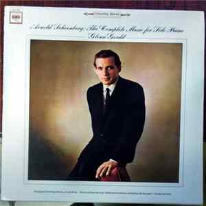 Arnold Schoenberg / Glenn Gould - Arnold Schoenberg: The Complete Music For Solo Piano FLAC