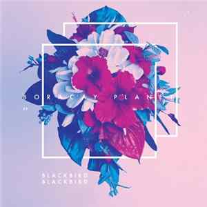Blackbird Blackbird - Boracay Planet FLAC