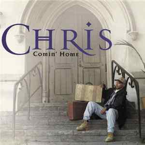 Chris - Comin' Home FLAC