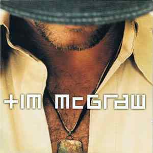 Tim McGraw And The Dancehall Doctors - Tim McGraw FLAC