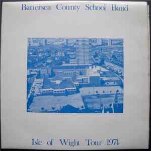 Battersea County School Band - Isle Of Wight Tour 1974 FLAC