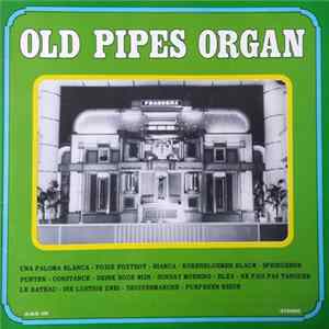 Decap Organ Antwerp - Old Pipes Organ FLAC