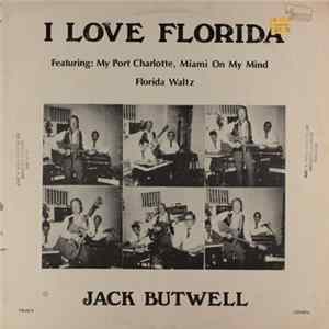 Jack Butwell - I Love Florida FLAC