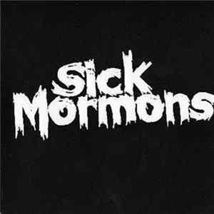 Sick Mormons - Sick Mormons FLAC