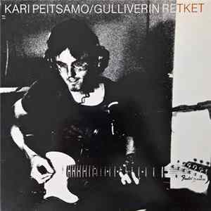 Kari Peitsamo - Gulliverin Retket FLAC