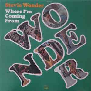 Stevie Wonder - Where I'm Coming From FLAC