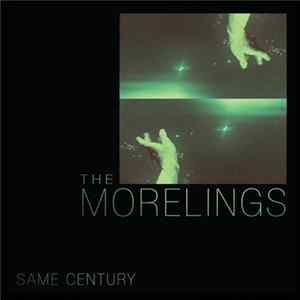 The Morelings - Same Century FLAC