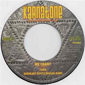 Tenja, Dubheart Roots Reggae Band - We Chant FLAC