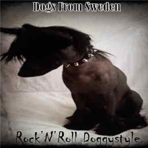 Dogs From Sweden - Rock 'N' Roll Doggystyle FLAC