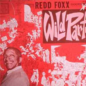 Redd Foxx - Wild Party FLAC